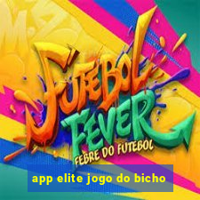 app elite jogo do bicho